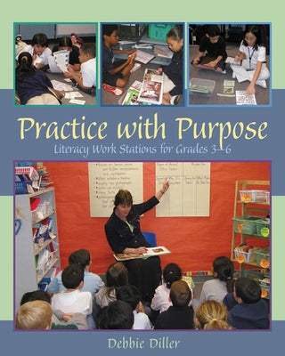 Practice with Purpose: Literacy Work Stations for Grades 3-6 Paperback Routledge