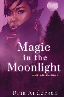 Magic in the Moonlight Paperback Adrienne Andersen