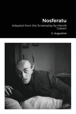 Nosferatu: Adapted from the Screenplay by Henrik Galeen Paperback Lulu.com