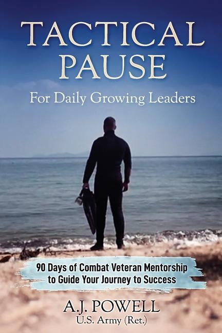 Tactical Pause: For Daily Growing Leaders Paperback Heroes Media Group