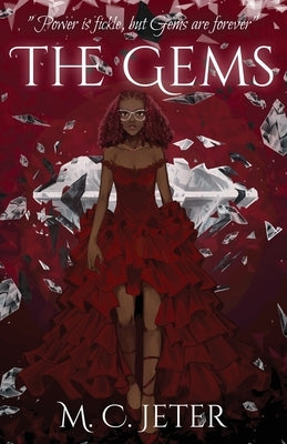 The Gems Paperback M. C. Jeter Books, LLC