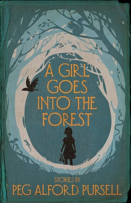 A Girl Goes Into the Forest Paperback Dzanc Books