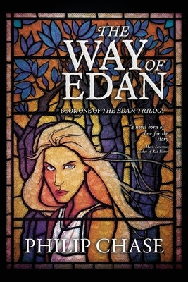 The Way of Edan: Book One of The Edan Trilogy Paperback Philip Chase