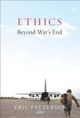 Ethics Beyond War's End Paperback Georgetown University Press
