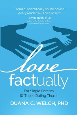 Paperback book titled Love Factually for Single Parents by Love Science Media, featuring a cover with colorful design and title text.