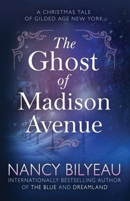 The Ghost of Madison Avenue: A Novella Paperback Independently Published