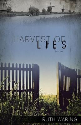 Harvest of Lies Paperback Word Alive Press