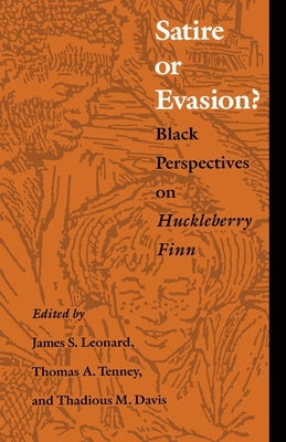 Satire or Evasion?: Black Perspectives on Huckleberry Finn Paperback Duke University Press