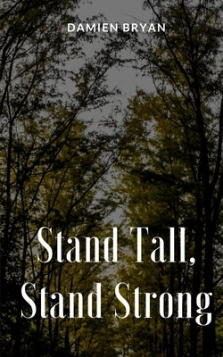 Stand Tall, Stand Strong Paperback Libresco Feeds Private Limited