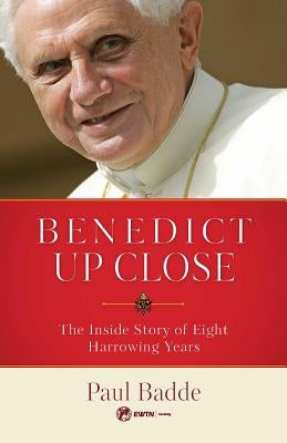 Benedict Up Close Paperback Ewtn Publishing