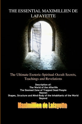 Vol.2. THE ESSENTIAL MAXIMILLIEN DE LAFAYETTE Paperback Lulu.com