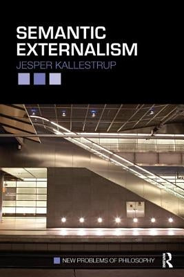 Semantic Externalism Paperback Routledge