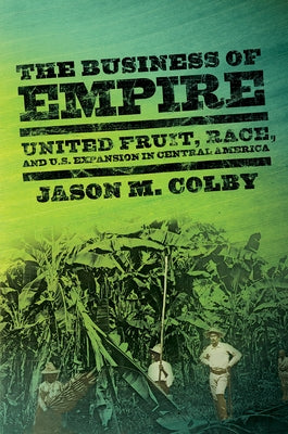 The Business of Empire Paperback Cornell University Press