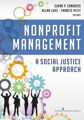 Nonprofit Management: A Social Justice Approach Paperback Springer Publishing Company