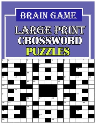 Brain game large print: crossword puzzle book Paperback Independently Published