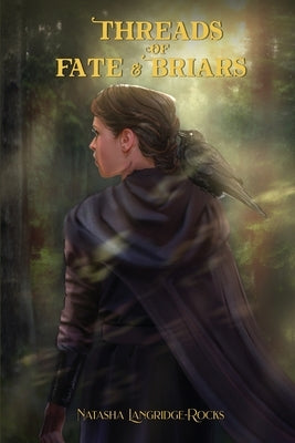 Threads of Fate and Briars Paperback Natasha Langridge