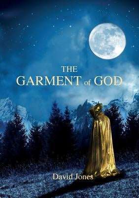 The Garment Of God Paperback Bethel Community Church