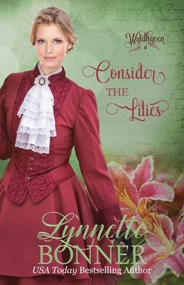 Consider the Lilies Paperback Serene Lake Publishing