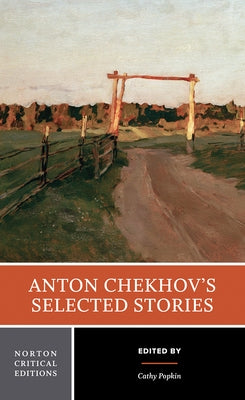 Anton Chekhov's Selected Stories Paperback W. W. Norton & Company