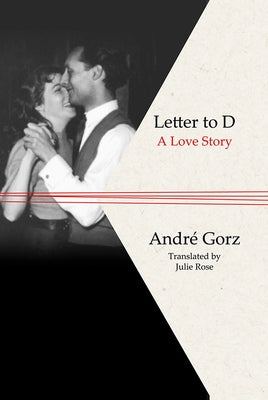 Letter to D: A Love Story Paperback Polity Press