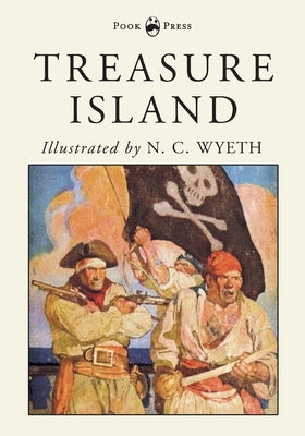 Treasure Island - Illustrated by N. C. Wyeth Paperback Pook Press