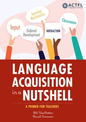 Paperback book titled "Language Acquisition in a Nutshell" by ACTFL, featuring a cover with colorful educational graphics.