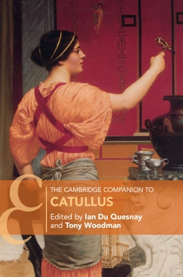 Paperback of The Cambridge Companion to Catullus by Cambridge University Press showing the book cover with title and author details.