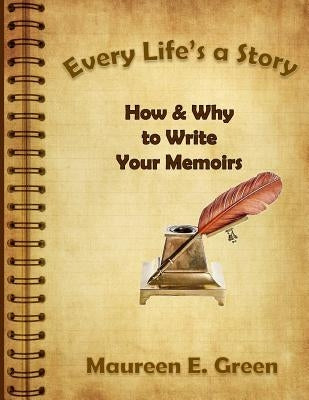 Paperback of "Every Life's a Story" memoir writing guide by Createspace, featuring a colorful cover with book title and author information.