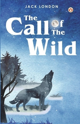 The Call of the Wild Paperback Diamond Magazine Private Limited