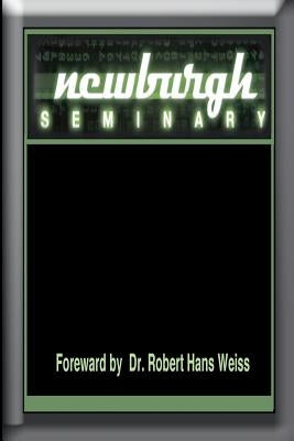 Newburgh Seminary: One of the Top Seminaries in America Paperback Scholar Press