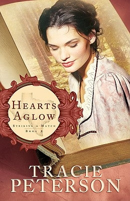 Hearts Aglow Paperback Bethany House Publishers