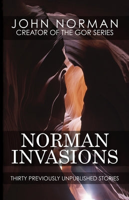 Norman Invasions: Thirty Previously Unpublished Stories Paperback Open Road Media Science & Fantasy