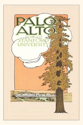 Vintage Journal Palo Alto and Stanford University Travel Poster Paperback Found Image Press