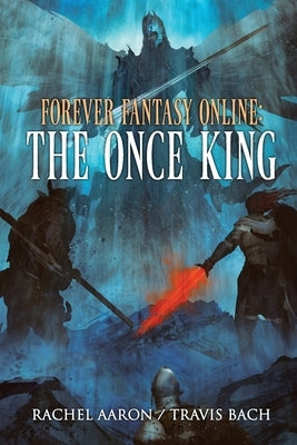 The Once King: FFO Book 3 Paperback Aaron Bach LLC