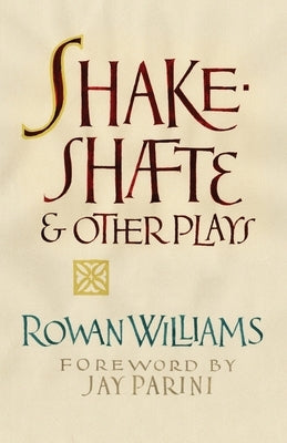 Shakeshafte and Other Plays Paperback Slant Books