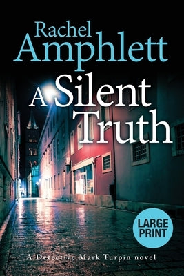 Paperback murder mystery novel "A Silent Truth" by Saxon Publishing featuring Detective Mark Turpin, with dark cover art and mysterious imagery.