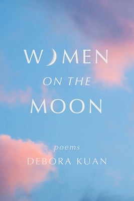 Women on the Moon Paperback Word Works