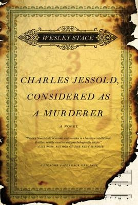 Charles Jessold, Considered as a Murderer Paperback Picador USA