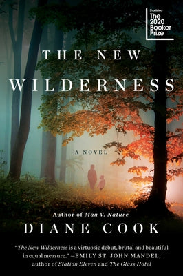 The New Wilderness Paperback Harper Perennial