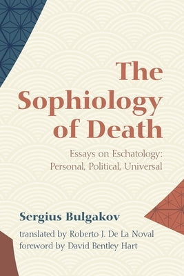 The Sophiology of Death Paperback Cascade Books