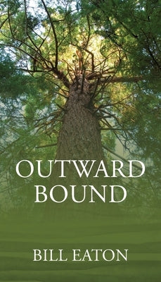Outward Bound Paperback Outskirts Press