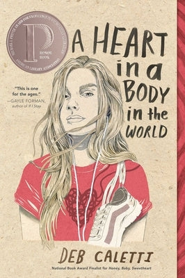 Paperback of "A Heart in a Body in the World" by Atheneum Books for Young Readers, showing the book cover with heart and body illustration.