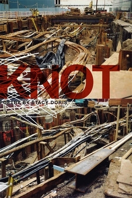 Knot: Poems Paperback University of Georgia Press