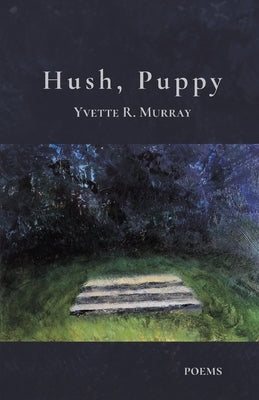 Hush, Puppy Paperback Finishing Line Press