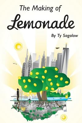The Making of Lemonade Outskirts Press