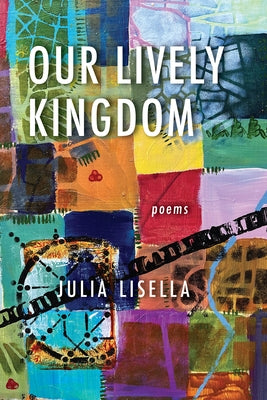 Our Lively Kingdom Paperback Bordighera Press