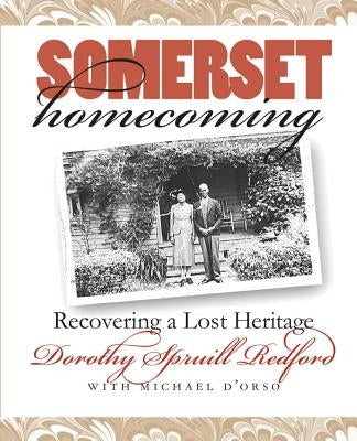 Somerset Homecoming: Recovering a Lost Heritage Paperback University of North Carolina Press