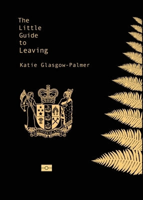 The Little Guide to Leaving Paperback Lasavia Publishing