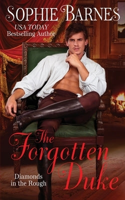 The Forgotten Duke Paperback Independently Published