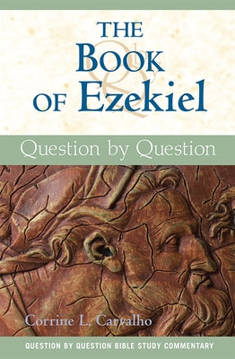 The Book of Ezekiel: Question by Question Paperback Paulist Press